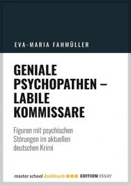 masterschool-drehbuch edition geniale-psychopathen eva-maria-fahmüller