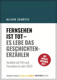 masterschool-drehbuch edition fernsehen-ist-tot oliver-schütte